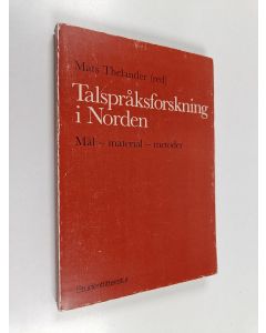 käytetty kirja Talspråksforskning i Norden : mål - material - metoder