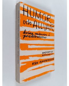 käytetty kirja Humor och allvar : kring männen i predikstolen : anekdoter