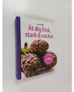 Kirjailijan Janet Wright käytetty kirja Ät dig frisk, stark & vacker