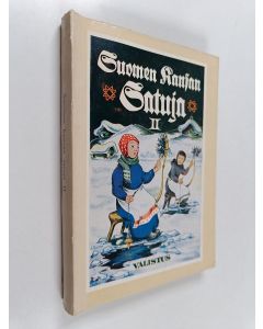 Kirjailijan K. Merikoski käytetty kirja Suomen kansan satuja 2