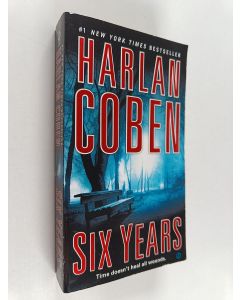 Kirjailijan Harlan Coben käytetty kirja Six Years