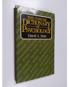 Kirjailijan David A. Statt käytetty kirja The Concise Dictionary of Psychology