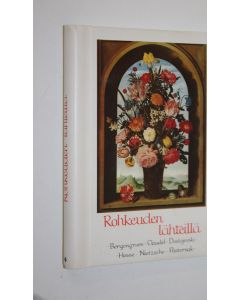 Kirjailijan Werner Bergengruen käytetty teos Rohkeuden lähteillä