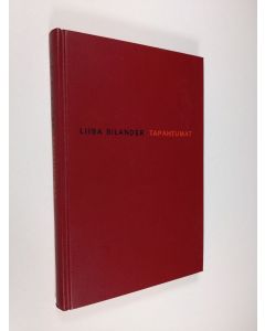 Kirjailijan Liisa Silander käytetty kirja Tapahtumat
