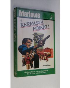 Kirjailijan Ralph Hayes käytetty kirja Kerrasta poikki!