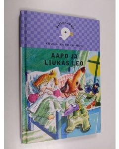 Kirjailijan Tuula Korolainen käytetty kirja Aapo ja liukas Leo