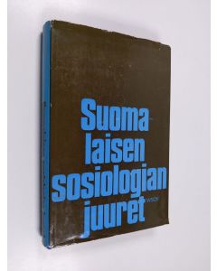 käytetty kirja Suomalaisen sosiologian juuret