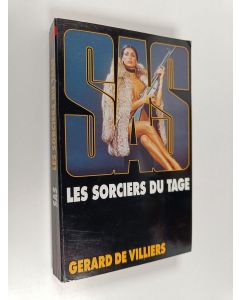 Kirjailijan Gérard De Villiers käytetty kirja Les sorciers du Tage