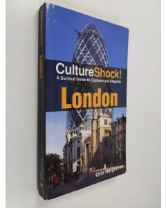 Kirjailijan Orin Hargraves käytetty kirja Culture shock! London : a survival guide to customs and etiquette