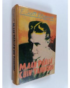 Kirjailijan F. Scott Fitzgerald käytetty kirja Maan päällä kuin taivaissa