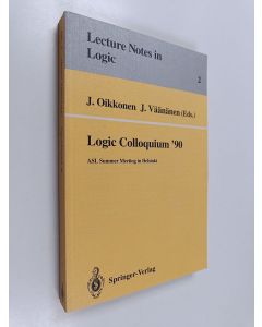 käytetty kirja Logic Colloquium '90: ASL Summer Meeting in Helsinki