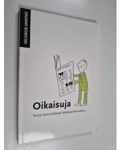 käytetty kirja Oikaisuja - Toisin kuin eilisessä lehdessä kerrottiin...