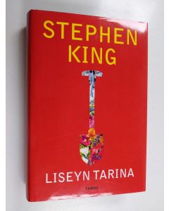 Kirjailijan Stephen King käytetty kirja Liseyn tarina