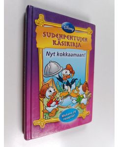 Kirjailijan Jean-Pierre ym. Bernier käytetty kirja Sudenpentujen käsikirja : Nyt kokkaamaan!