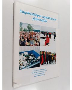 käytetty teos Ympäristöopas tapahtumien järjestäjille