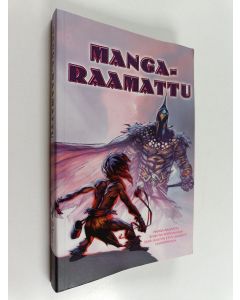 Kirjailijan Siku käytetty kirja Manga-Raamattu