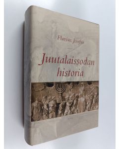 Kirjailijan Flavius Josephus käytetty kirja Juutalaissodan historia