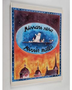 Kirjailijan Stina Engvall käytetty kirja Missans resa = Mirrin matka