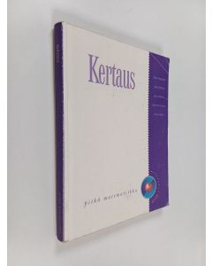 Kirjailijan Jukka Kangasaho käytetty kirja Kertaus : pitkä matematiikka