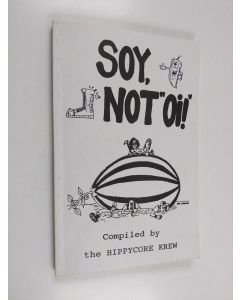 käytetty kirja Soy, Not "oi!"