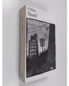 Kirjailijan Louis-Ferdinand Celine käytetty kirja Nord