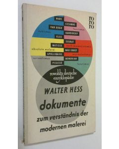 Kirjailijan Walter Hess käytetty kirja Dokumente : zum verständnis der modernne malerei