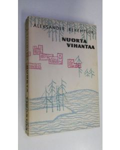 Kirjailijan Aleksander Rekemtsuk käytetty kirja Nuorta vihantaa