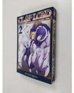 Kirjailijan Jun Suzumoto käytetty kirja Clay Lord: Master of Golems 2 (ERINOMAINEN)