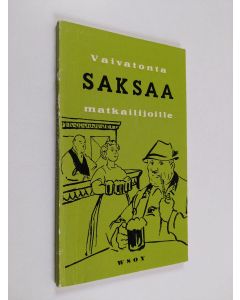 Tekijän Reino Hakamies  käytetty kirja Vaivatonta saksaa matkailijoille