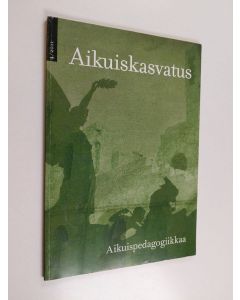käytetty kirja Aikuiskasvatus 4/2011