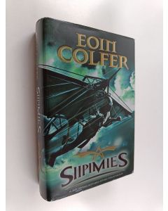 Kirjailijan Eoin Colfer käytetty kirja Siipimies
