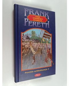 Kirjailijan Frank Peretti käytetty kirja Pako vesimiehen saarelta