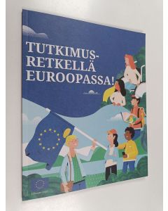 käytetty kirja Tutkimusretkellä Euroopassa!