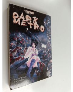 Kirjailijan Tokyo Calen käytetty kirja Dark Metro 1