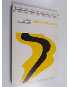 Kirjailijan Jussi Talasniemi käytetty kirja Sielun pelastus : Christian Scriverin teologia = Seelen Seligkeit : die Theologie Christian Scrivers