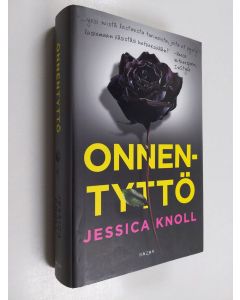 Kirjailijan Jessica Knoll käytetty kirja Onnentyttö