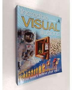 Kirjailijan Al Seckel käytetty kirja Incredible visual illusions : You won't believe your eyes!