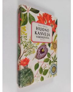 käytetty kirja Huonekasveja värikuvina
