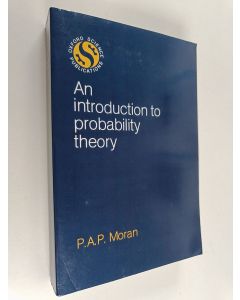 Kirjailijan P. A. P. Moran käytetty kirja An introduction to probability theory