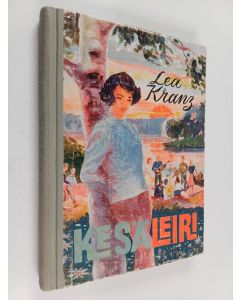 Kirjailijan Lea Kranz käytetty kirja Kesäleiri