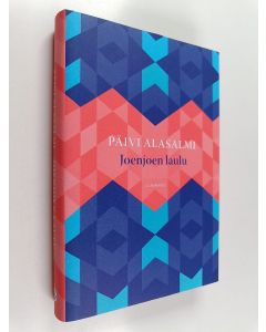 Kirjailijan Päivi Alasalmi käytetty kirja Joenjoen laulu