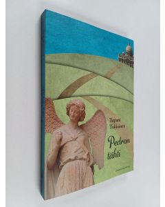 Kirjailijan Tapani Tukiainen käytetty kirja Pedron tähti : Ranskalaisella tiellä Canterburystä Roomaan