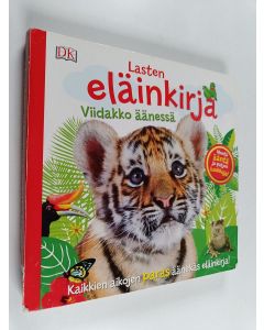 Kirjailijan Dawn Sirett käytetty kirja Lasten eläinkirja : Viidakko äänessä