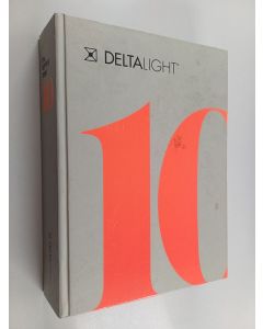 Kirjailijan Delta Light käytetty kirja The Lighting Bible 10 - New Collection 2014-2015