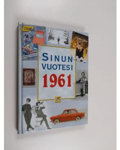 Kirjailijan Juhani Töytäri käytetty kirja Sinun vuotesi 1961