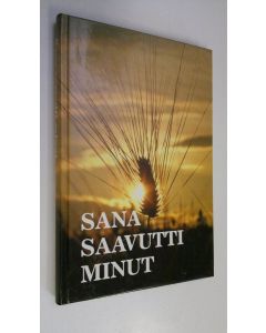 käytetty kirja Sana saavutti minut