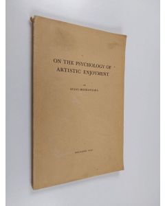 Kirjailijan Sylvi Honkavaara käytetty kirja On the Psychology of Artistic Enjoyment