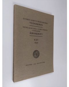 käytetty kirja Suomen sukututkimusseuran vuosikirja 25 - 1941 = Genealogiska samfundets i Finland årsskrift, XXV - 1941