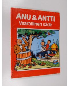 Kirjailijan Willy Vandersteen käytetty kirja Anu & Antti : Vaarallinen säde