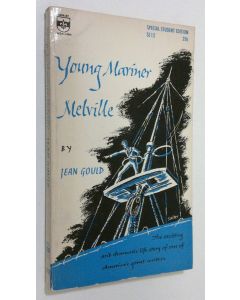Kirjailijan Jean Gould käytetty kirja Young Mariner Melville